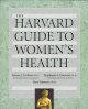 Go to record The Harvard guide to women's health