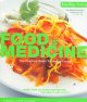 Go to record Food is medicine : the practical guide to healing foods