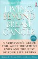 Go to record Living beyond breast cancer : a survivor's guide for when ...
